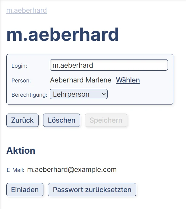 Ein Benutzer mit Login, Person und Berechtigung Lehrperson, darunter die E-Mail-Adresse und die Knöpfe Einladen und Passwort zurücksetzen.