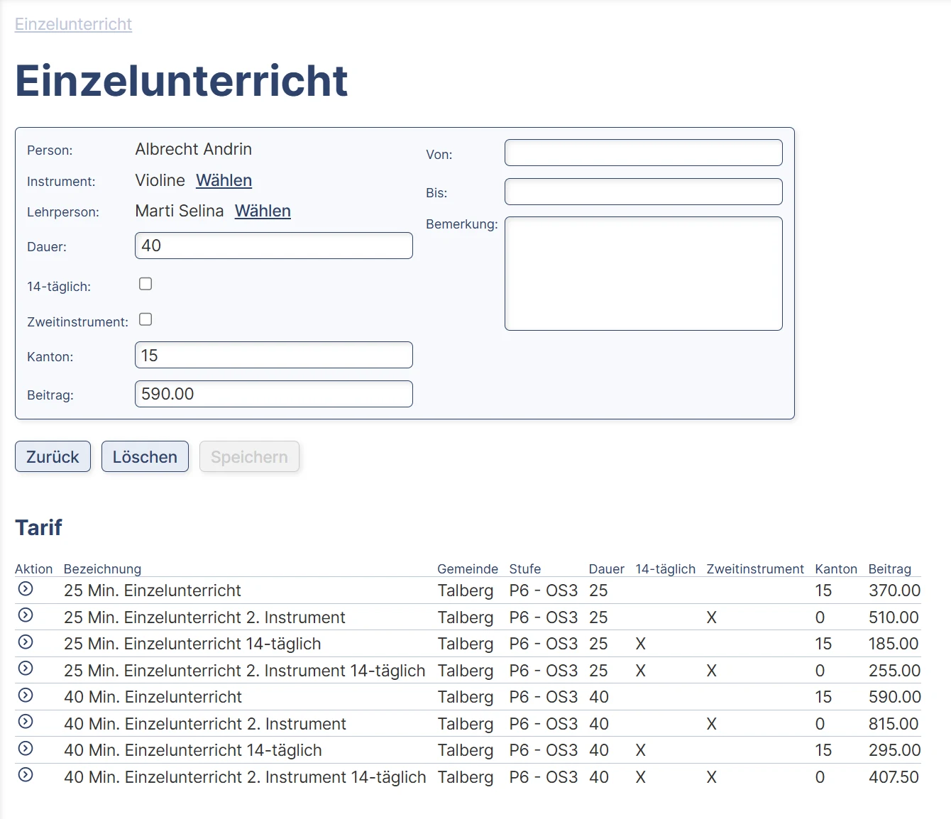 Ein Einzelunterricht Violine von 40 Minuten mit Kanton 15 und Beitrag 590.00, darunter die Tabelle Tarif mit acht passenden Tarifen der Gemeinde Talberg.